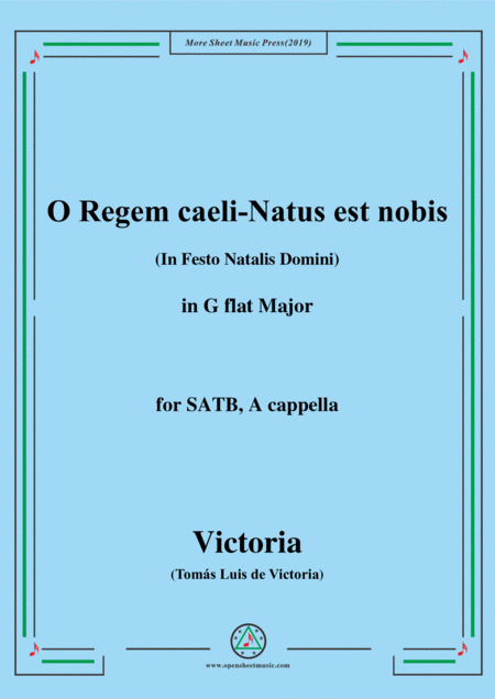 Free Sheet Music Victoria O Regem Caeli Natus Est Nobis In G Flat Major For Satb A Cappella