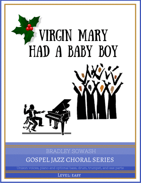 Virgin Mary Had A Baby Boy Easy Choir And Jazz Combo Sheet Music