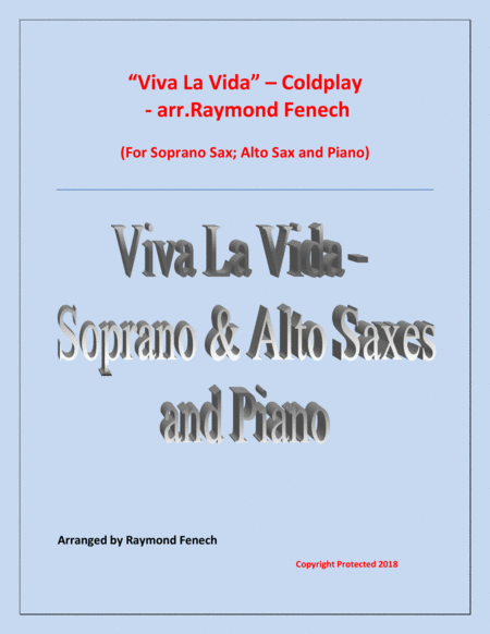 Free Sheet Music Viva La Vida Coldplay Soprano And Alto Saxophones And Piano With Optional Drum Set
