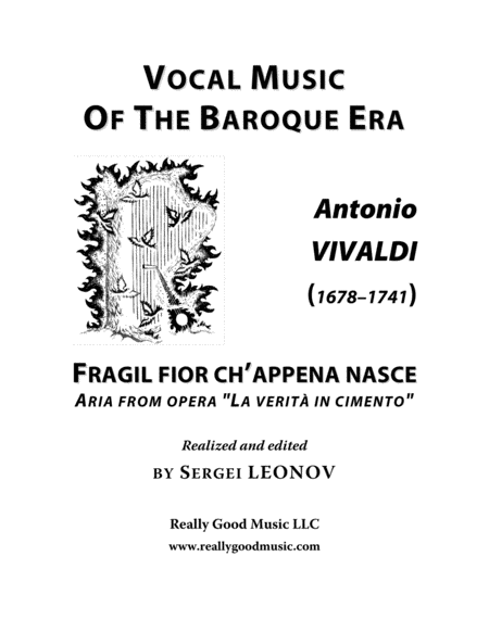 Free Sheet Music Vivaldi Antonio Fragil Fior Ch Appena Nasce Aria From The Opera La Verit In Cimento Arranged For Voice And Piano B Flat Major