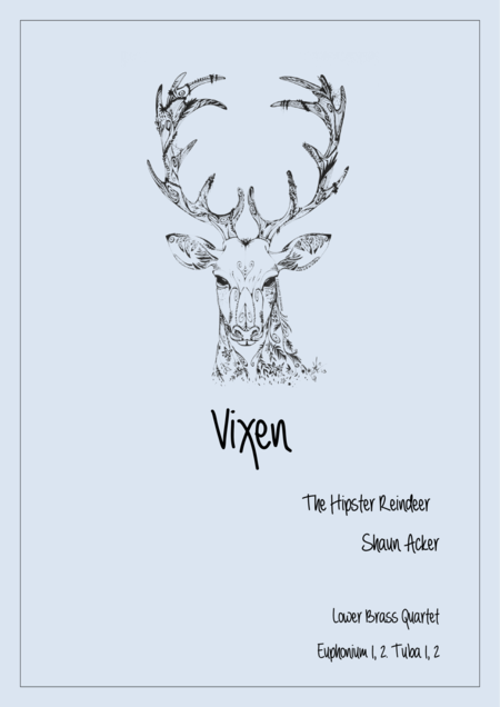 Vixen The Hipster Reindeer Lower Brass Quartet Sheet Music