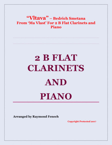 Vltava From Ma Vlast For 2 B Flat Clarinets And Piano Sheet Music