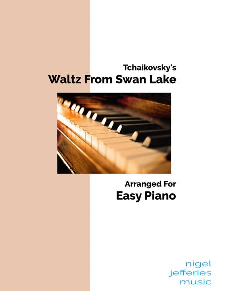 Waltz From Swan Lake Arranged For Easy Piano Sheet Music