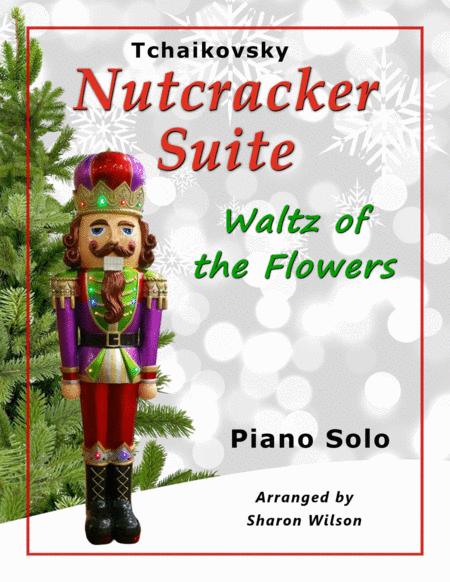 Waltz Of The Flowers From Tchaikovsky Nutcracker Suite Piano Solo Sheet Music