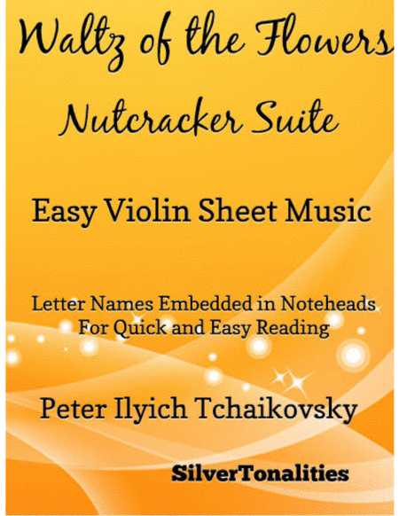 Waltz Of The Flowers Nutcracker Suite Easy Violin Sheet Music Sheet Music