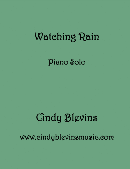 Free Sheet Music Watching Rain An Original Solo For Piano From My Piano Book Piano Dreams