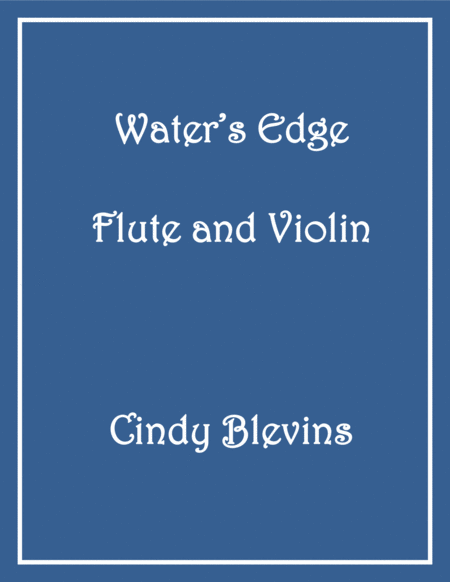 Free Sheet Music Waters Edge For Flute And Violin