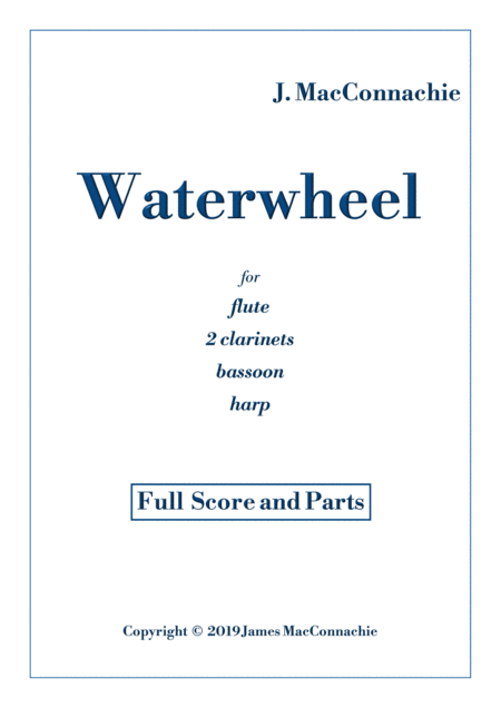 Free Sheet Music Waterwheel Full Score And Parts For Woodwind And Harp