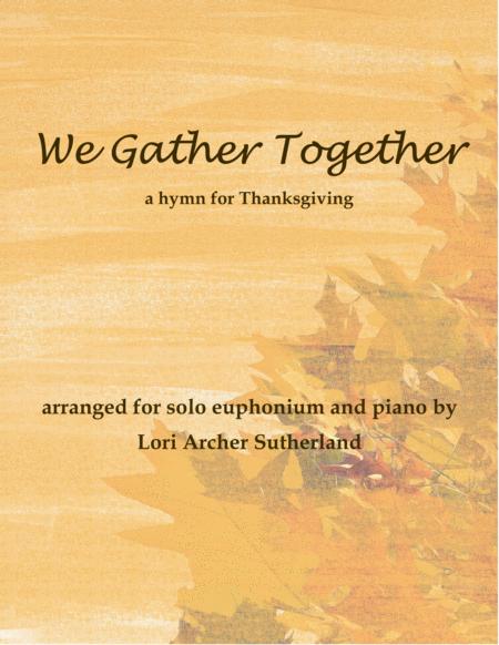 Free Sheet Music We Gather Together For Euphonium And Piano