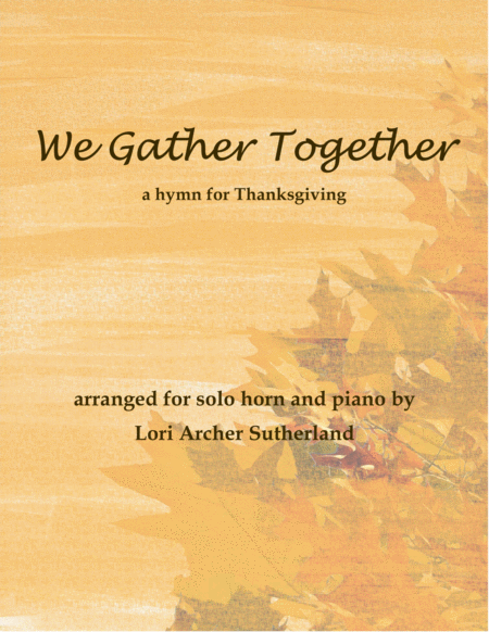 Free Sheet Music We Gather Together For Horn And Piano