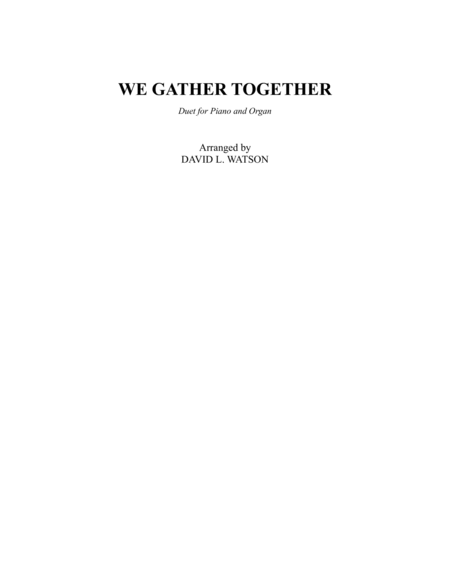 We Gather Together Piano And Organ Duet Sheet Music