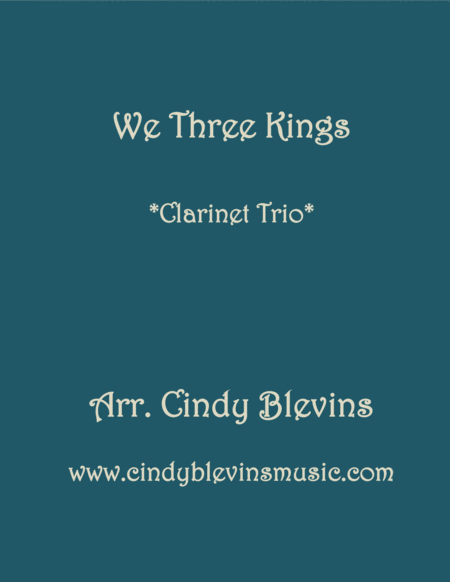 Free Sheet Music We Three Kings For Clarinet Trio