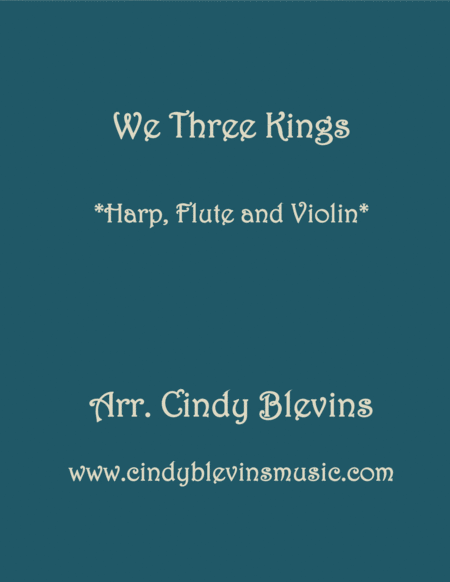 Free Sheet Music We Three Kings For Harp Flute And Violin