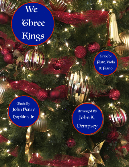 We Three Kings Of Orient Are Trio For Flute Viola And Piano Sheet Music