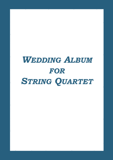 Wedding Album For String Quartet Sheet Music