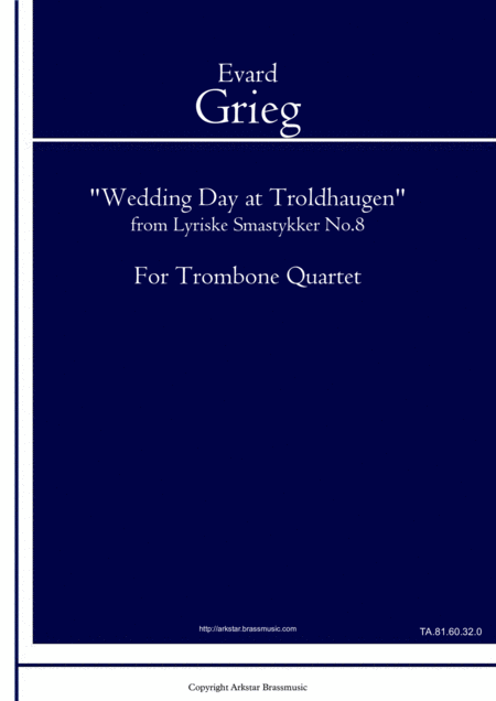 Free Sheet Music Wedding Day At Troldhaugen From Lyriske Smastykker No 8 For Low Brass Quartet