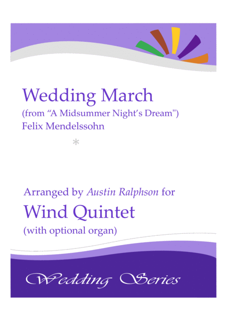 Wedding March From A Midsummer Nights Dream By Mendelssohn Wind Quintet With Optional Organ Sheet Music