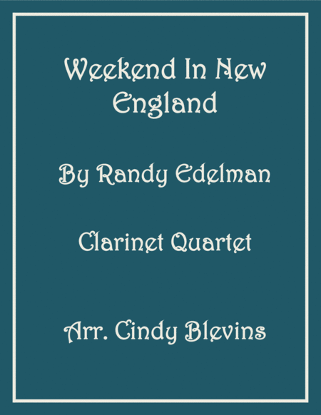 Free Sheet Music Weekend In New England For Clarinet Quartet
