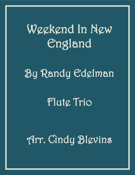 Free Sheet Music Weekend In New England For Flute Trio