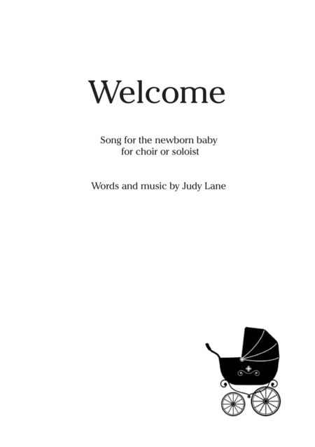 Welcome Song For A Newborn Baby Celebration Baptism For Choir Or Soloist Sheet Music