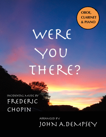 Were You There Trio For Oboe Clarinet And Piano Sheet Music