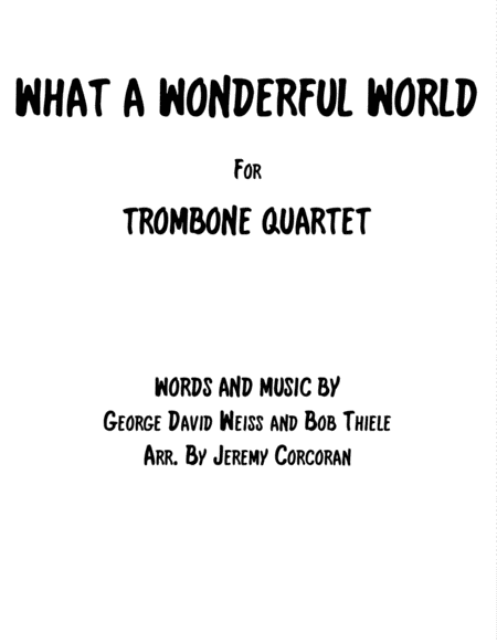 What A Wonderful World For Trombone Quartet Sheet Music