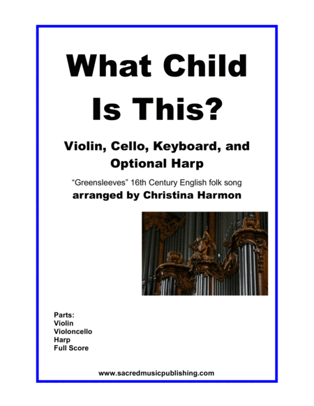 Free Sheet Music What Child Is This Violin Cello Keyboard And Optional Harp