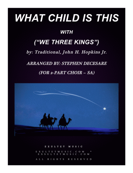 Free Sheet Music What Child Is This With We Three Kings For 2 Part Choir Sa