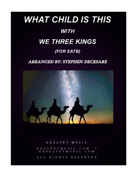 What Child Is This With We Three Kings For Satb Sheet Music