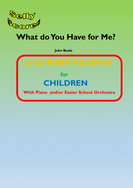 What Do You Have For Me Sheet Music