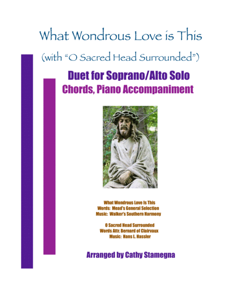 What Wondrous Love Is This With O Sacred Head Surrounded Duet For Soprano Alto Solo Chords Piano Accompaniment Sheet Music