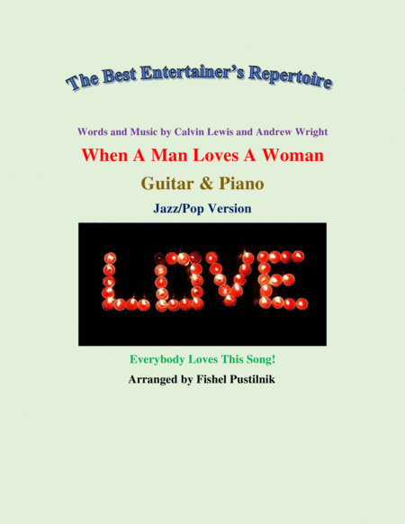 Free Sheet Music When A Man Loves A Woman For Guitar And Piano Video