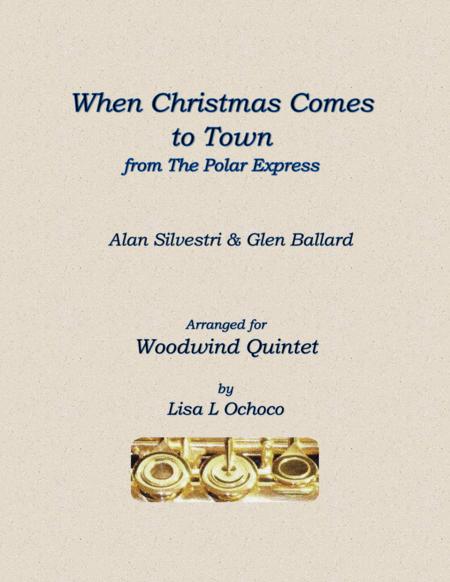 When Christmas Comes To Town For Woodwind Quintet Sheet Music