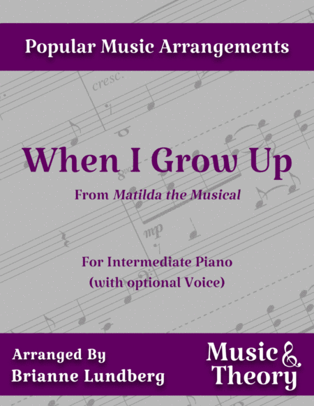 When I Grow Up Matilda The Musical Sheet Music