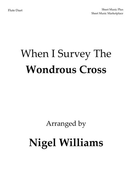 Free Sheet Music When I Survey The Wondrous Cross For Flute Duet