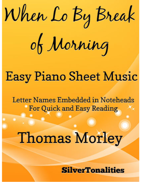 Free Sheet Music When Lo By Break Of Morning Easy Piano Sheet Music