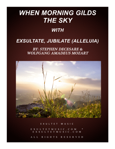 Free Sheet Music When Morning Gilds The Sky With Exsultate Jubilate Alleluia