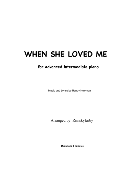 When She Loved Me For Advanced Intermediate Piano Sheet Music