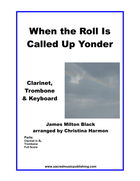 When The Roll Is Called Up Yonder Clarinet Trombone Keyboard Sheet Music