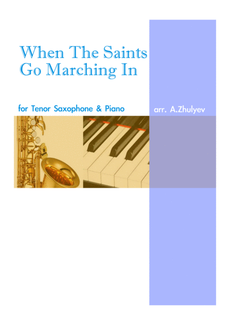 When The Saints Go Marching In For Tenor Saxophone And Piano Sheet Music