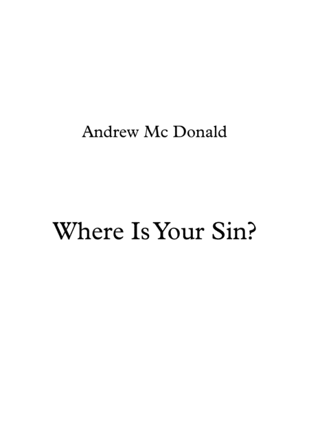 Where Is Your Sin Sheet Music