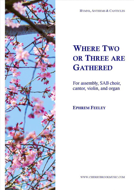 Where Two Or Three Are Gathered Sheet Music