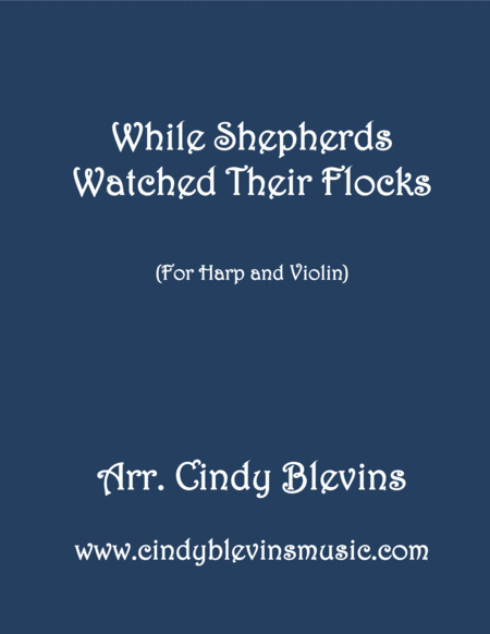 While Shepherds Watched Arranged For Harp And Violin Sheet Music