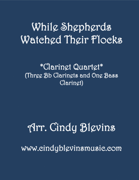 While Shepherds Watched For Clarinet Quartet With Bass Clarinet Sheet Music