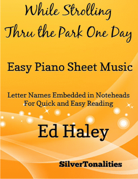 While Strolling Thru The Park One Day Easy Piano Sheet Music Sheet Music