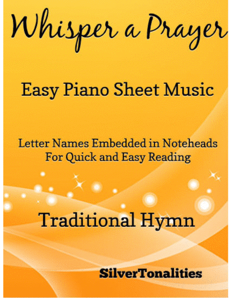 Free Sheet Music Whisper A Prayer Easy Piano Sheet Music