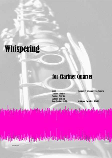 Free Sheet Music Whispering For Clarinet Quartet