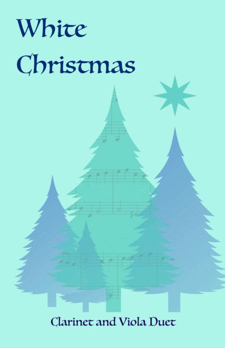 Free Sheet Music White Christmas Clarinet And Viola Duet