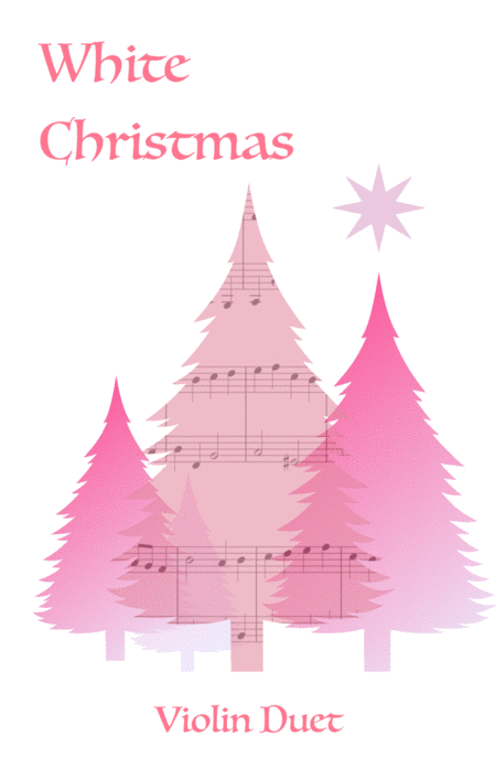 Free Sheet Music White Christmas Violin Duet