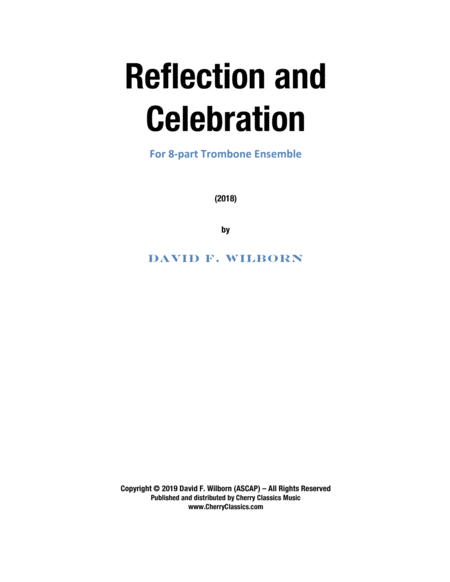 Wilborn Reflection And Celebration For 8 Part Trombone Ensemble Sheet Music